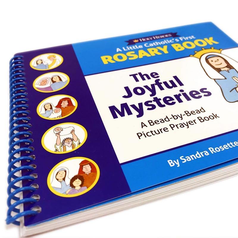 A Little Catholic's First Rosary Book: The Joyful Mysteries Bead-by-Bead Picture Prayer Book